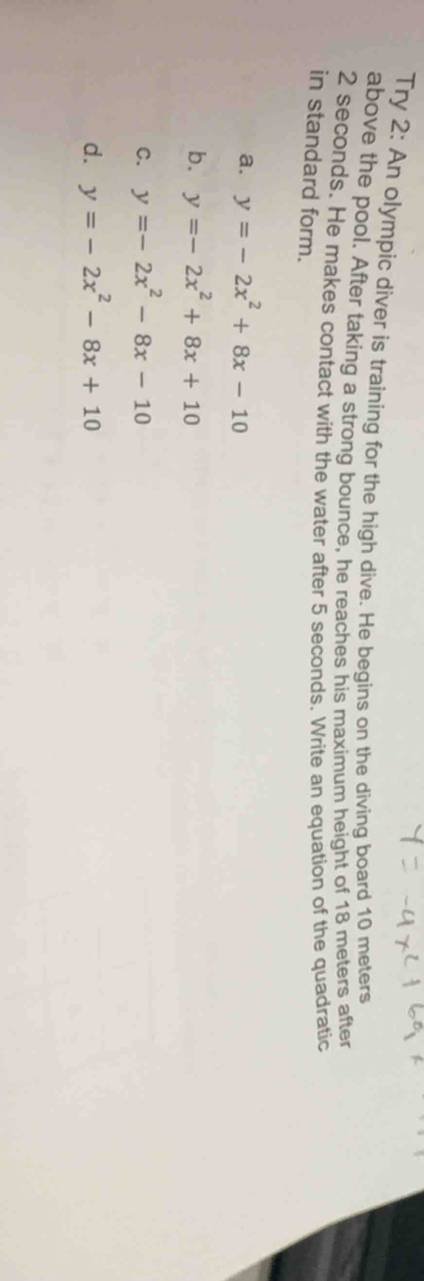 try 2: an olympic diver is training for the high dive. he begins on the…