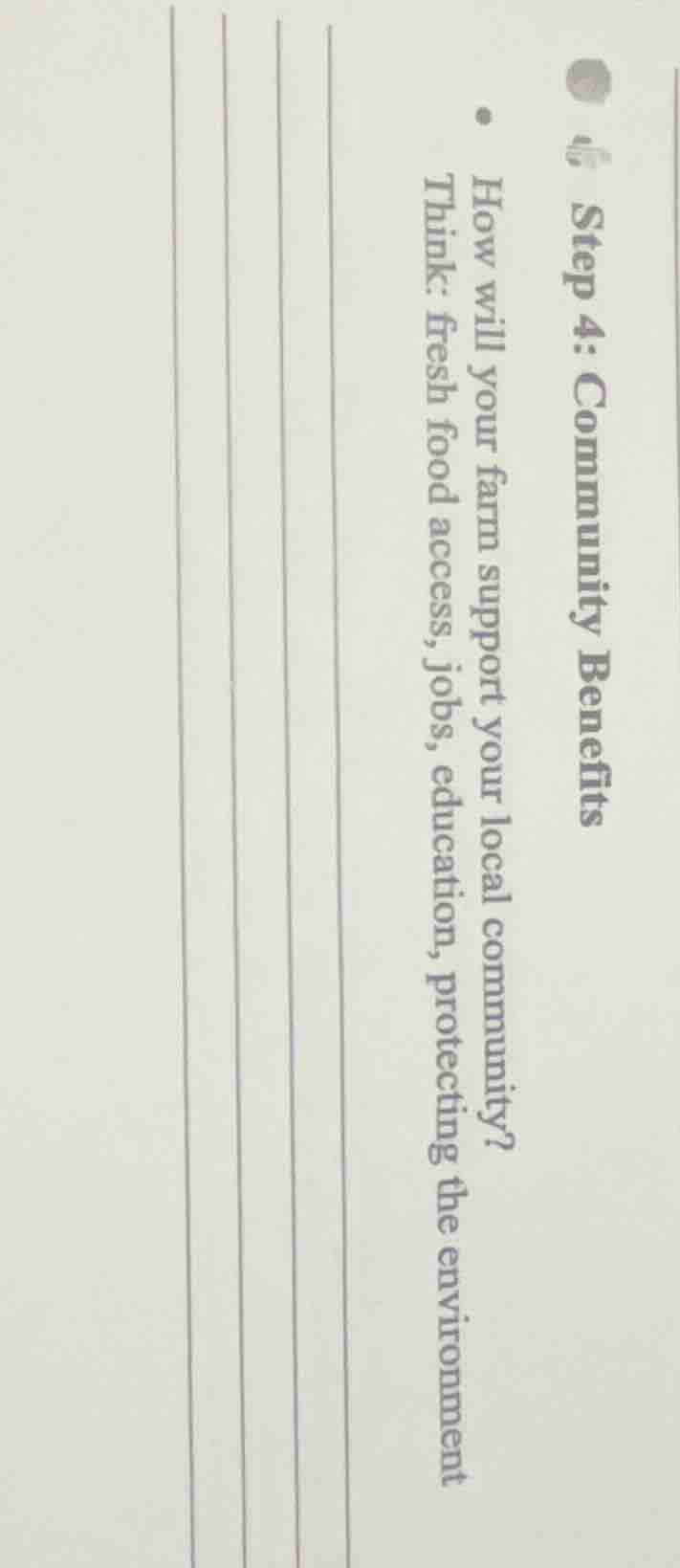 step 4: community benefits - how will your farm support your local comm…