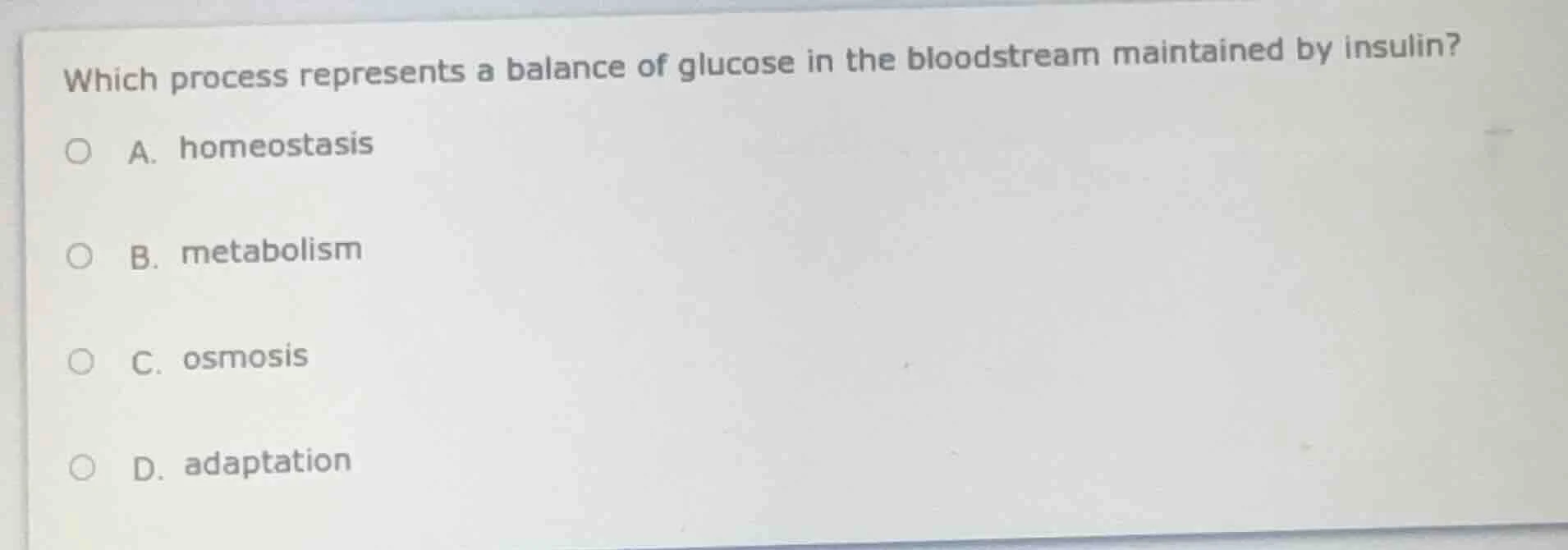 which process represents a balance of glucose in the bloodstream mainta…