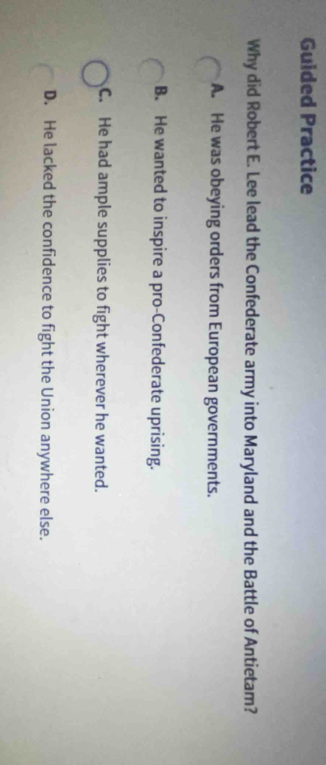 guided practice why did robert e. lee lead the confederate army into ma…