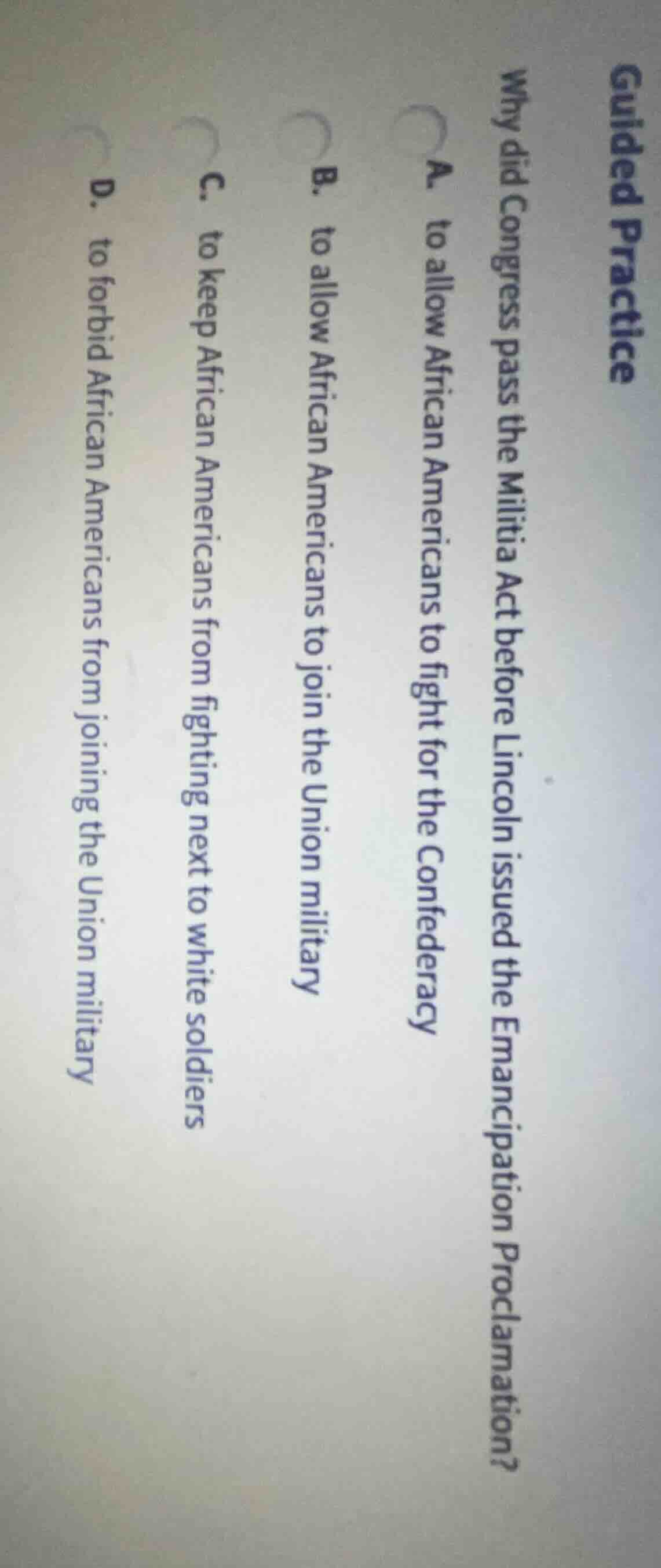 guided practice why did congress pass the militia act before lincoln is…