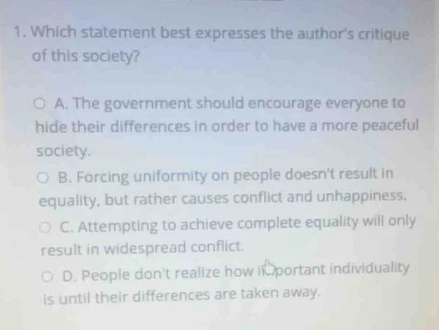 1. which statement best expresses the author’s critique of this society…