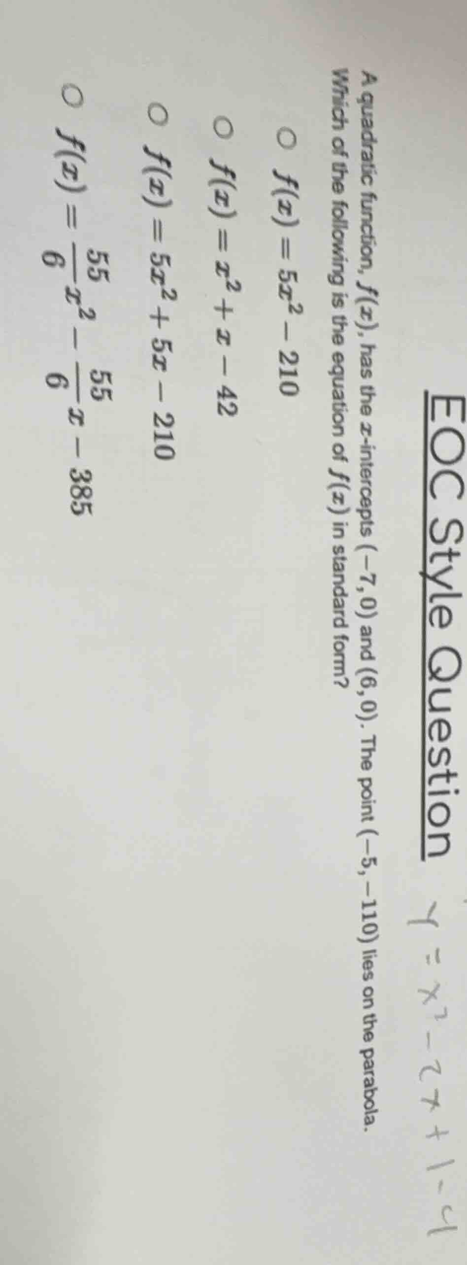 eoc style question a quadratic function, $f(x)$, has the $x$-intercepts…
