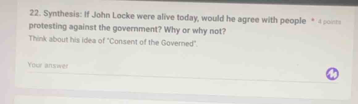 22. synthesis: if john locke were alive today, would he agree with peop…