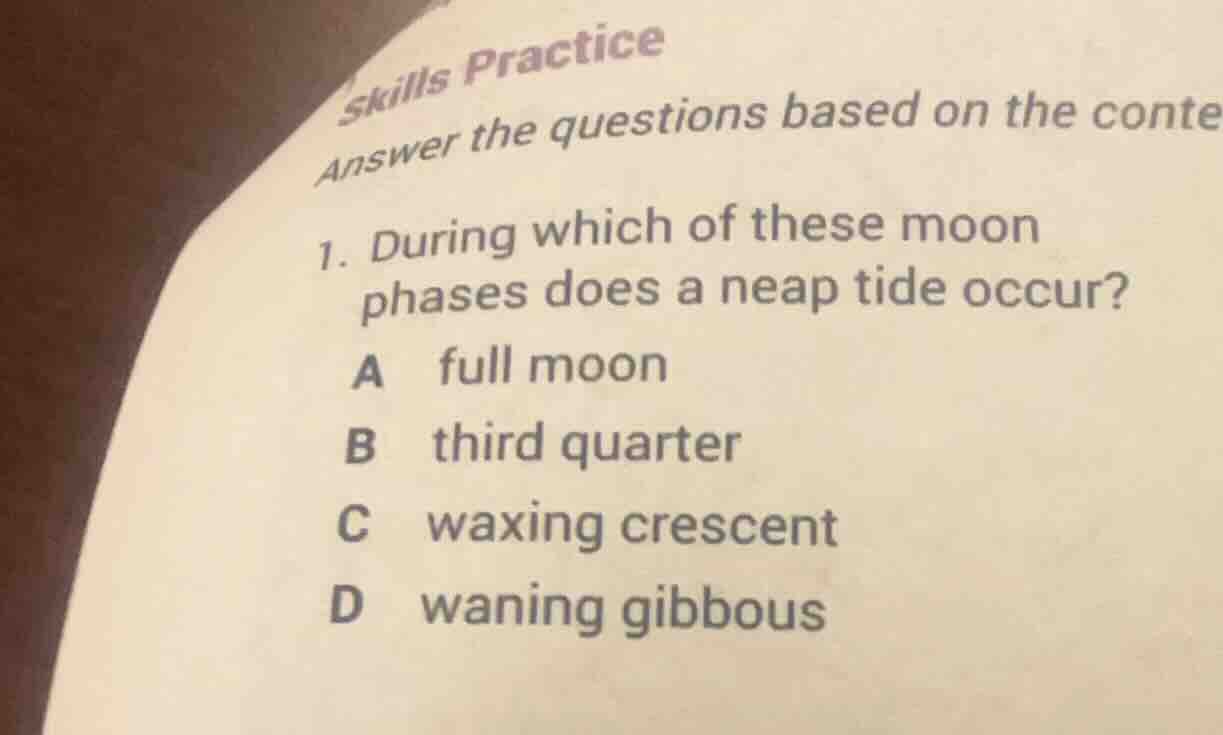 skills practice answer the questions based on the conte 1. during which…