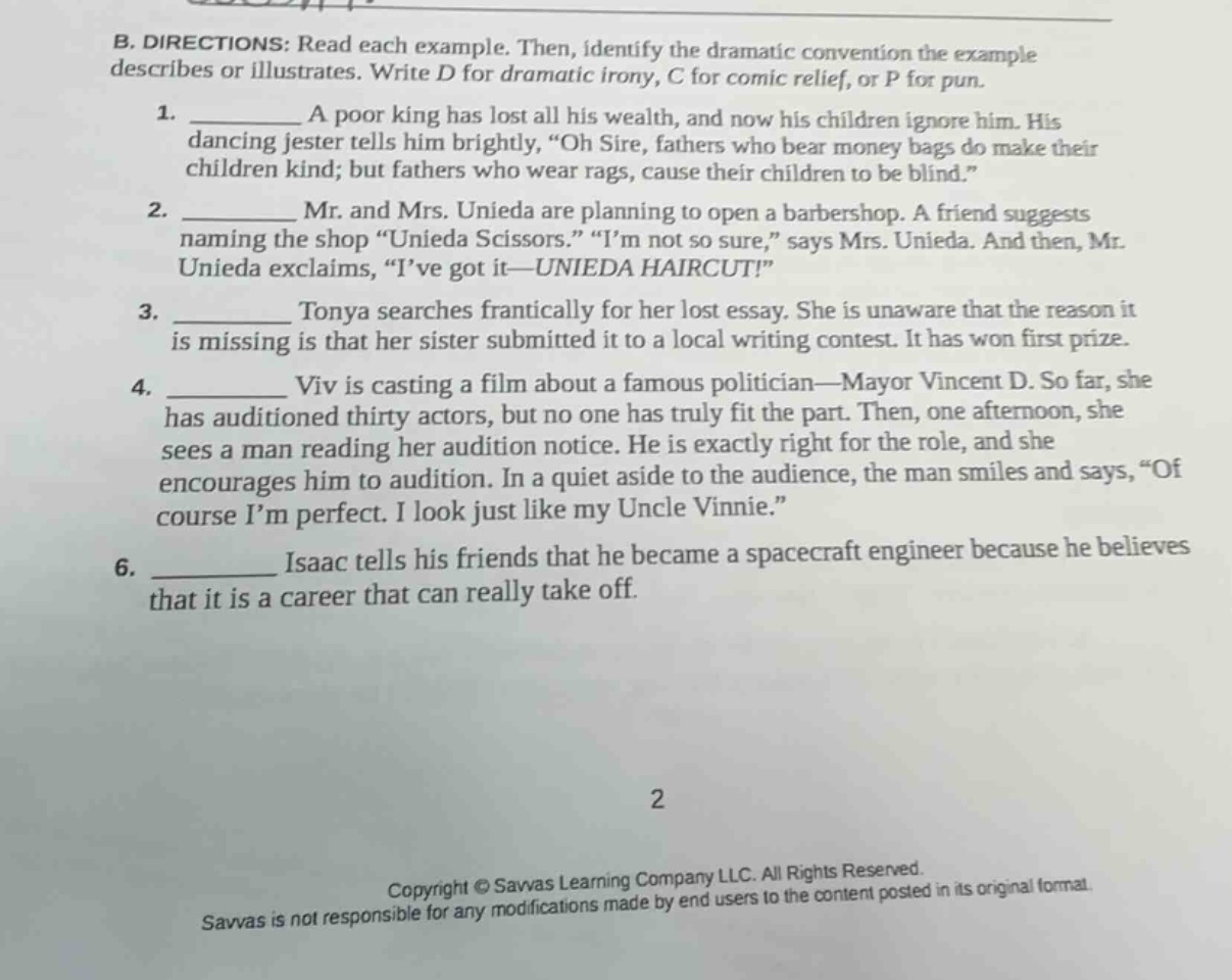 b. directions: read each example. then, identify the dramatic conventio…