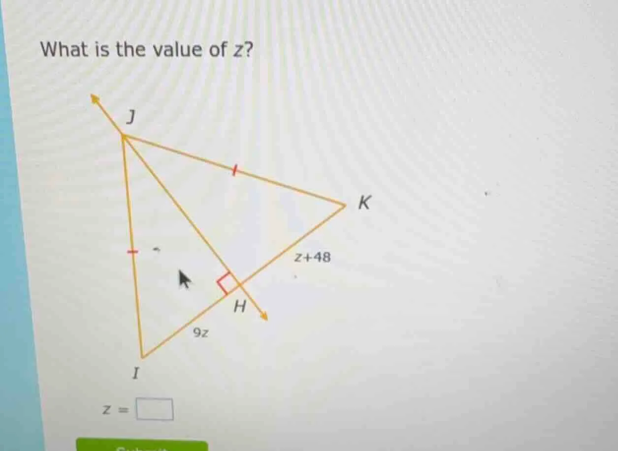 what is the value of z? $z = \\square$ (the figure shows triangle jik w…