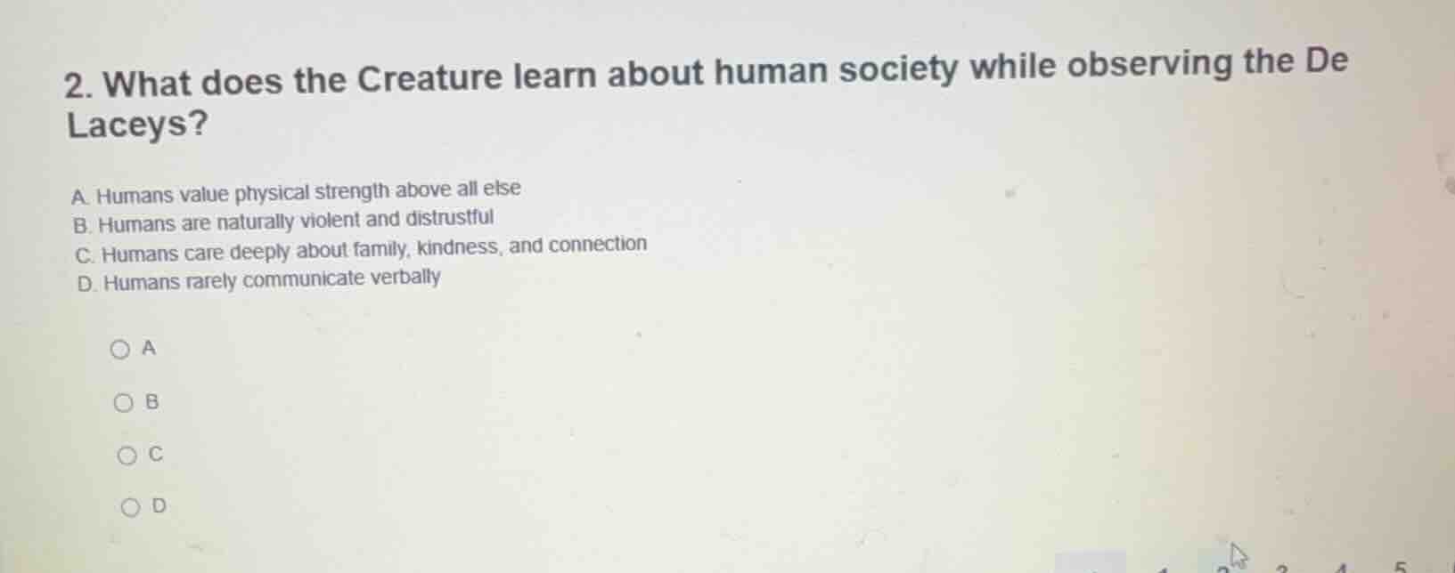 2. what does the creature learn about human society while observing the…