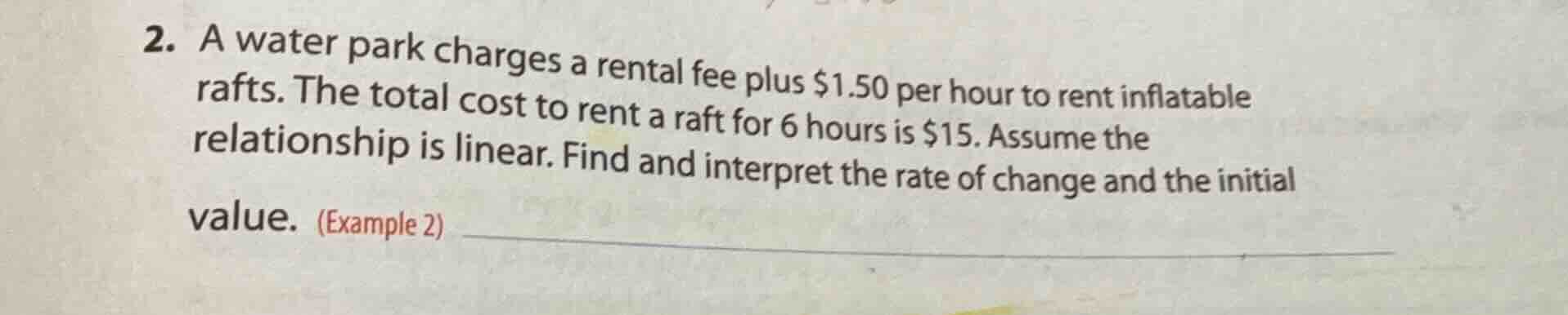 2. a water park charges a rental fee plus $1.50 per hour to rent inflat…