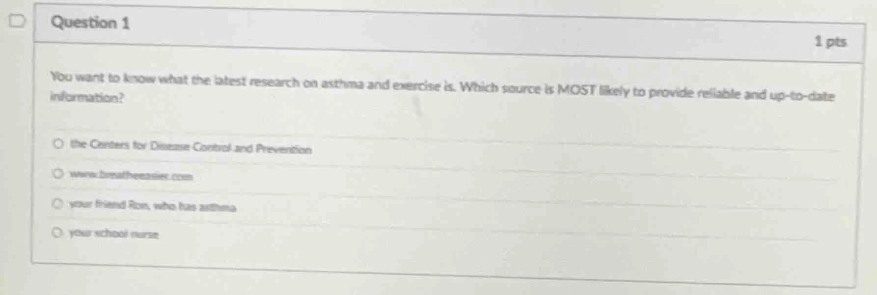 question 1 1 pts you want to know what the latest research on asthma an…
