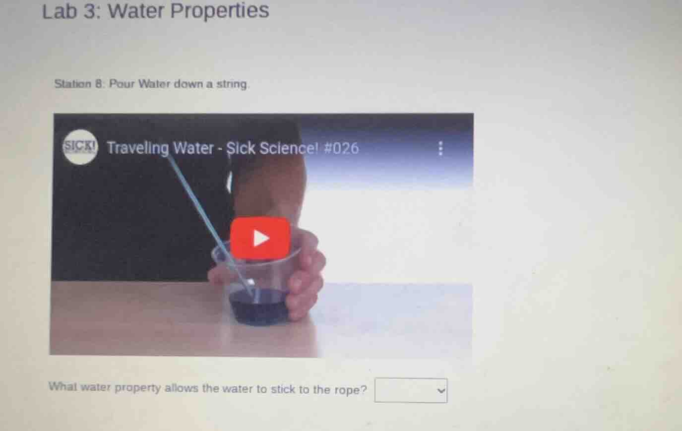 lab 3: water properties station 8: pour water down a string. traveling …