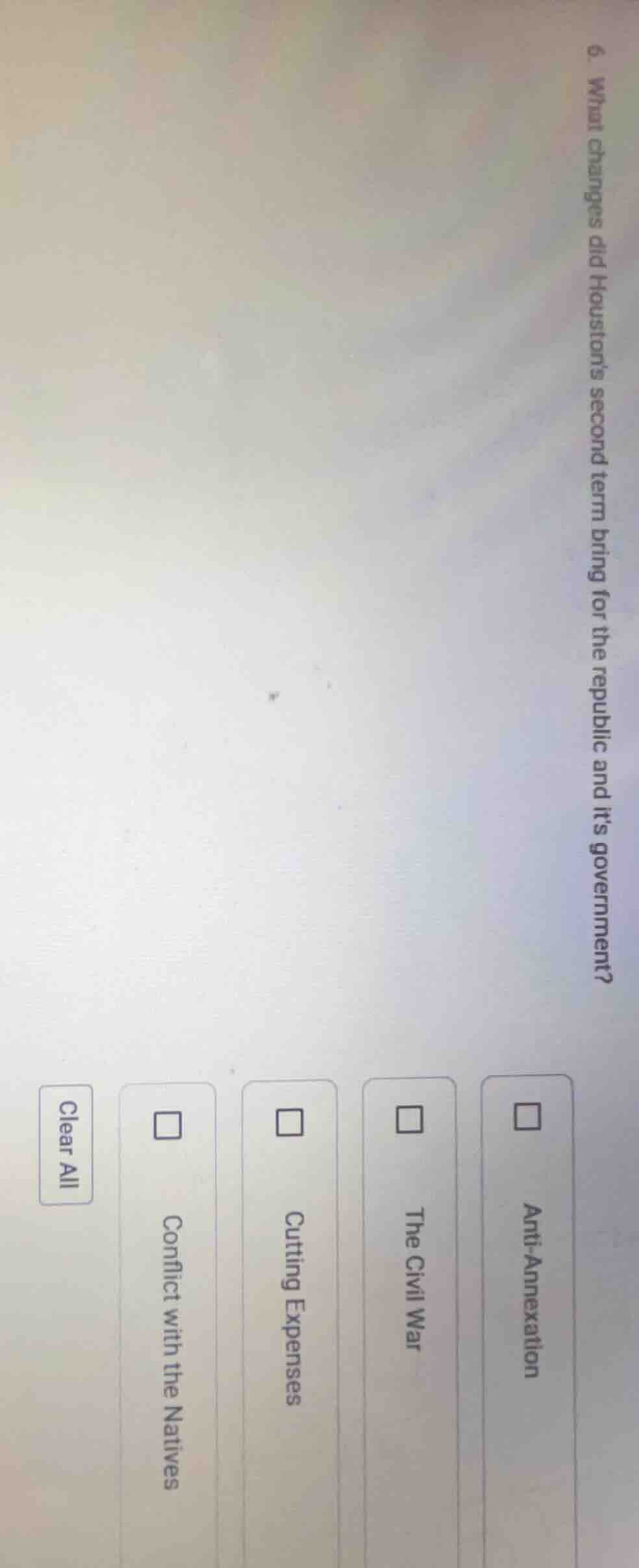 6. what changes did houstons second term bring for the republic and its…