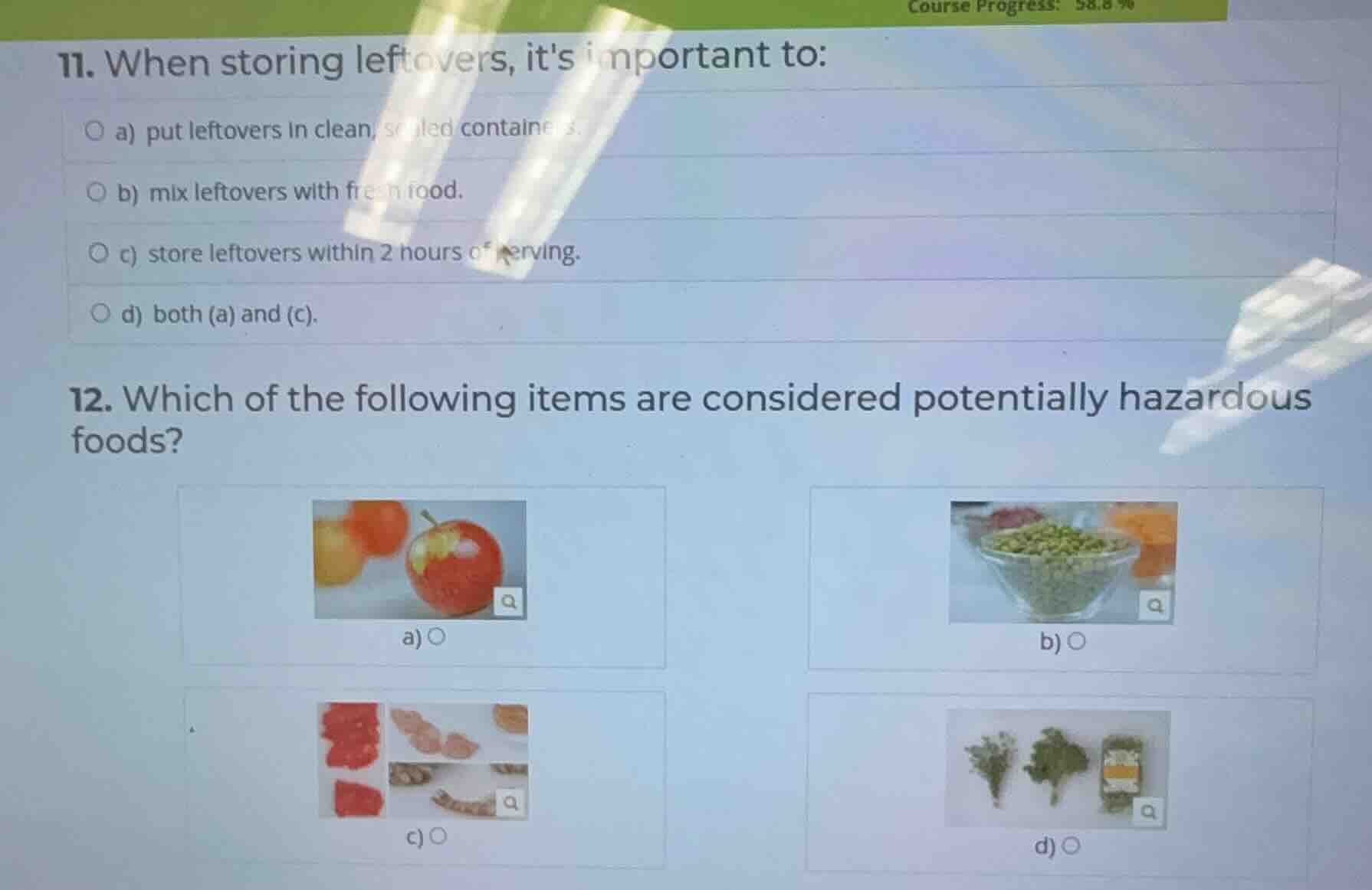 11. when storing leftovers, its important to: ○ a) put leftovers in cle…
