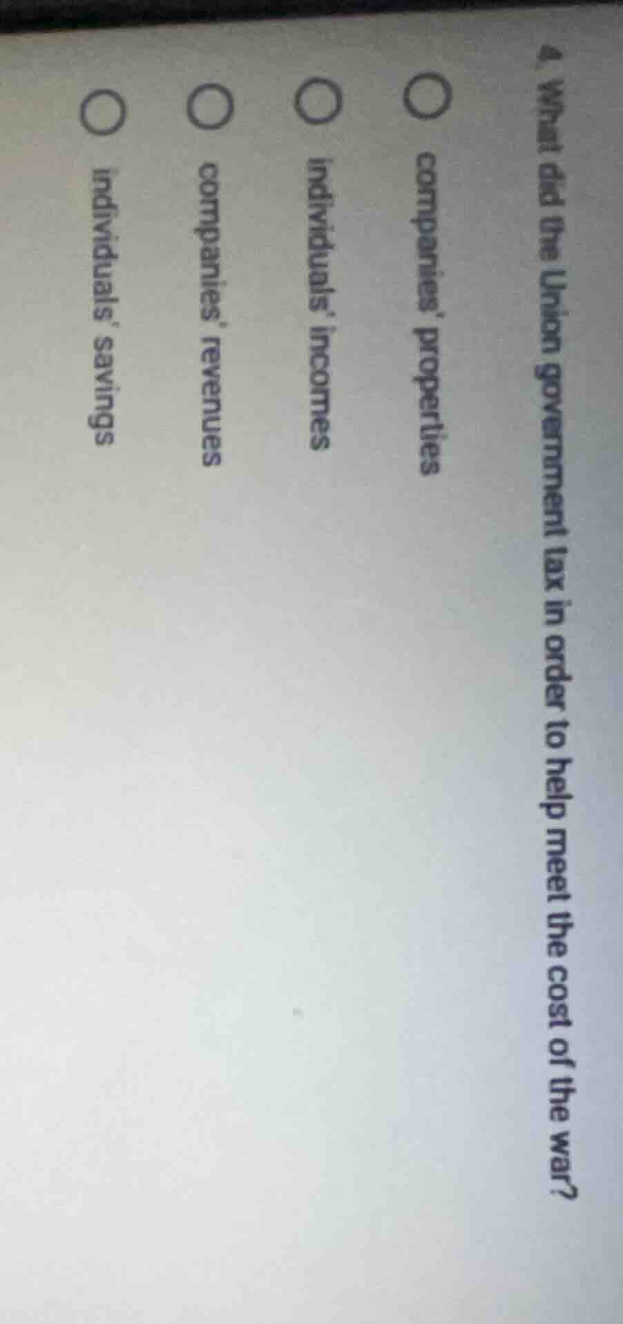 4. what did the union government tax in order to help meet the cost of …