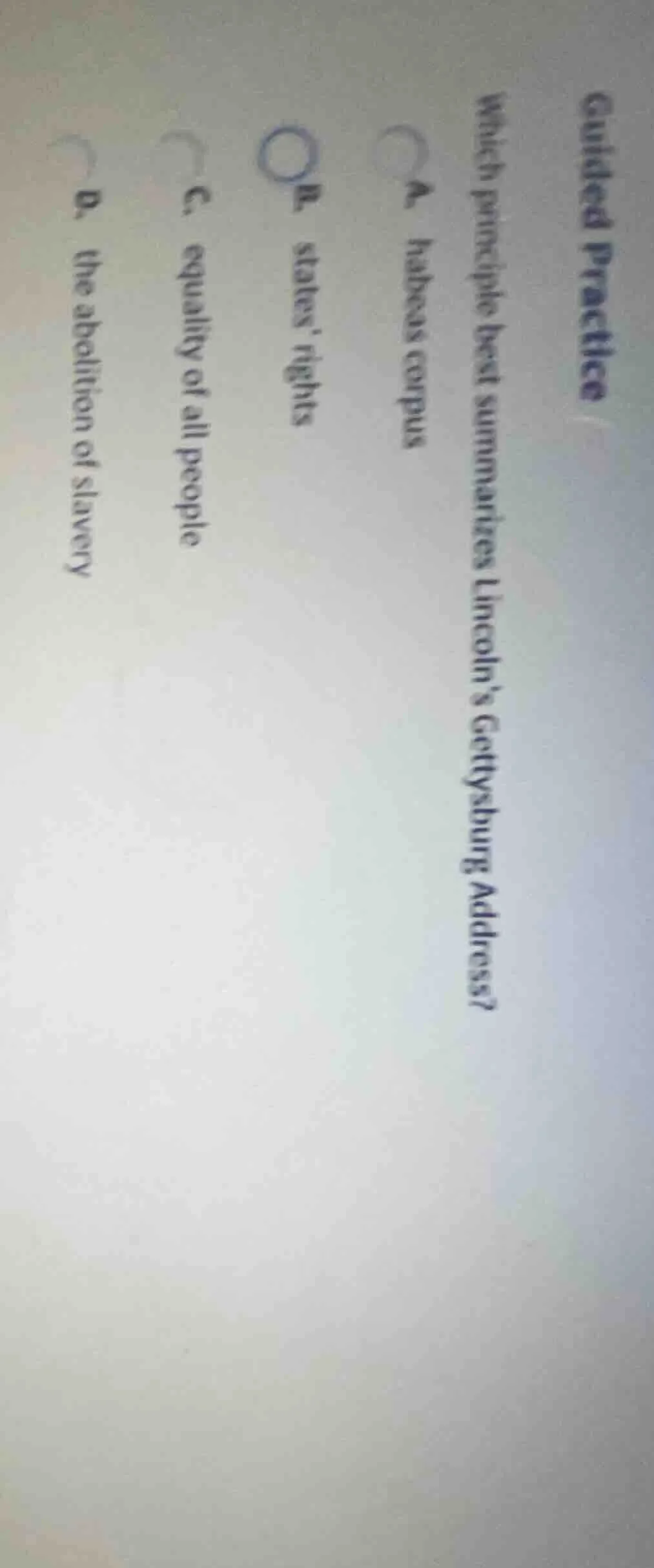 guided practice which principle best summarizes lincolns gettysburg add…