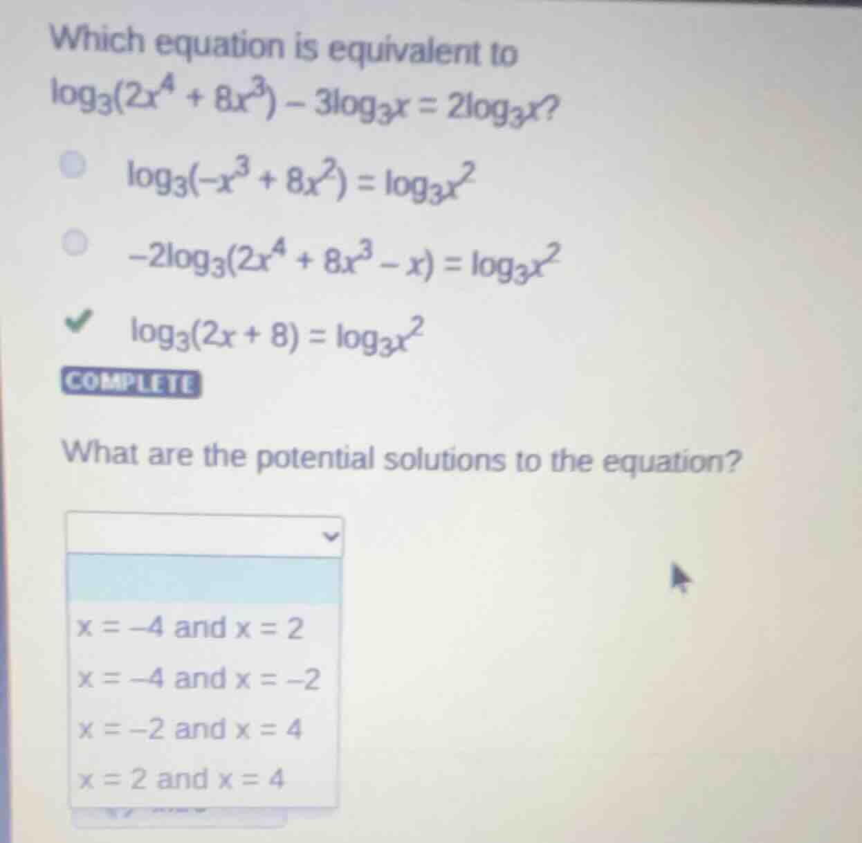 which equation is equivalent to $log_{3}(2x^{4} + 8x^{3}) - 3log_{3}x =…