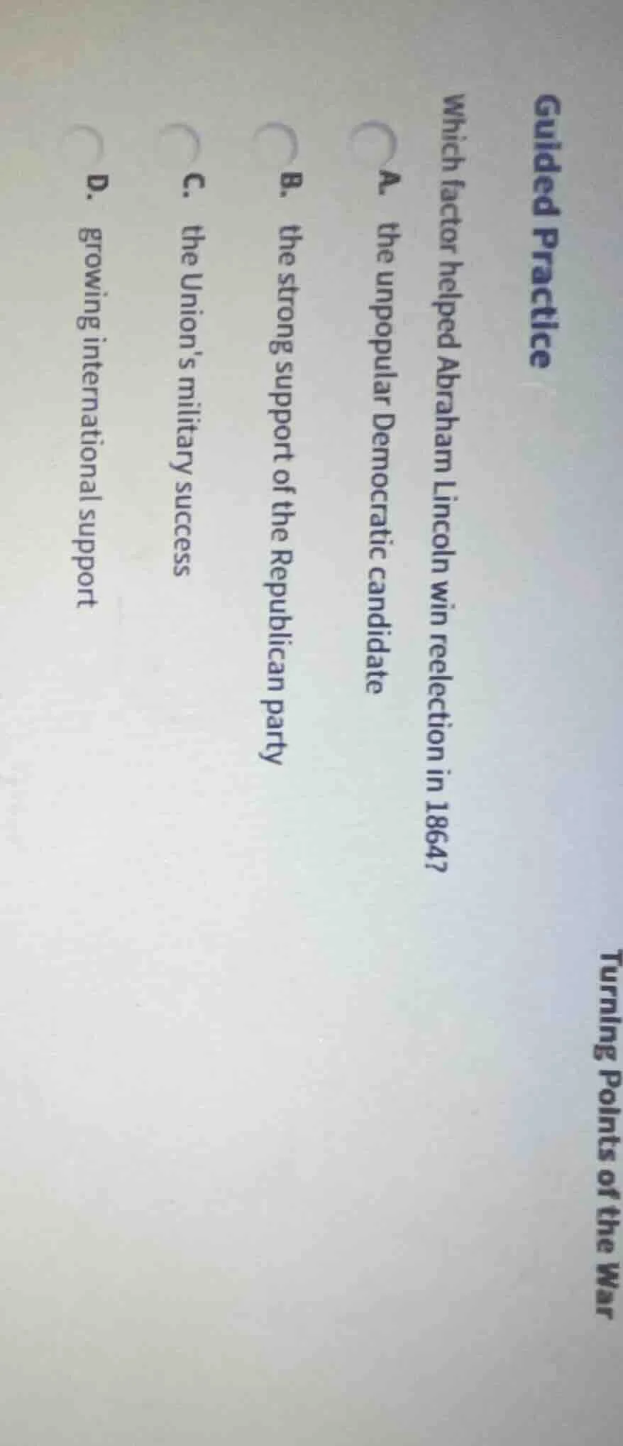 turning points of the war guided practice which factor helped abraham l…