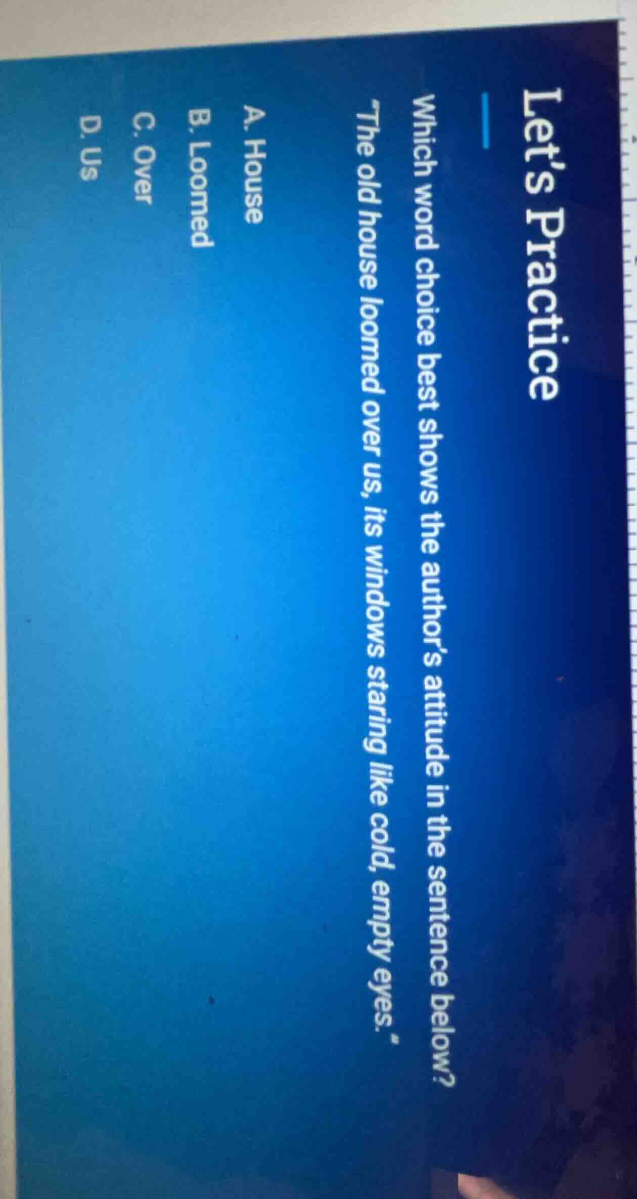 lets practice which word choice best shows the authors attitude in the …