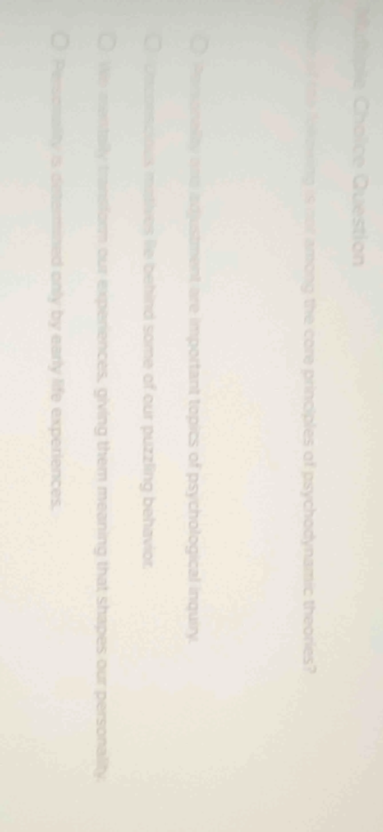 multiple choice question which is not among the core principles of psyc…