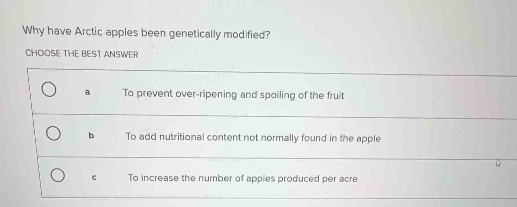 why have arctic apples been genetically modified? choose the best answe…