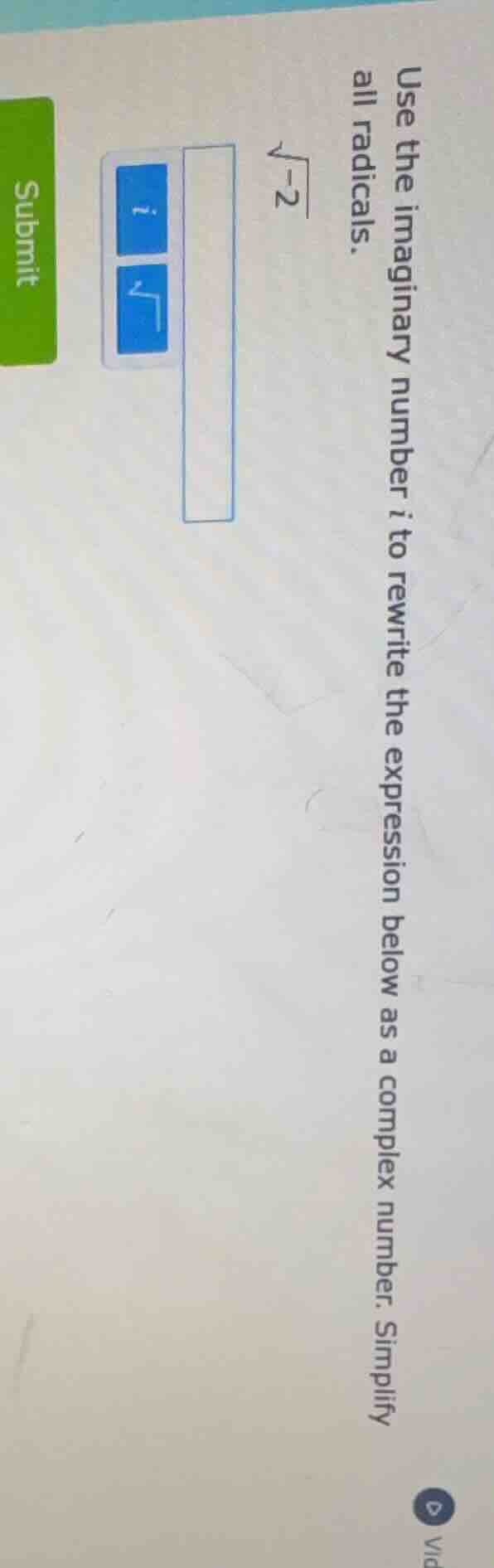 use the imaginary number $i$ to rewrite the expression below as a compl…