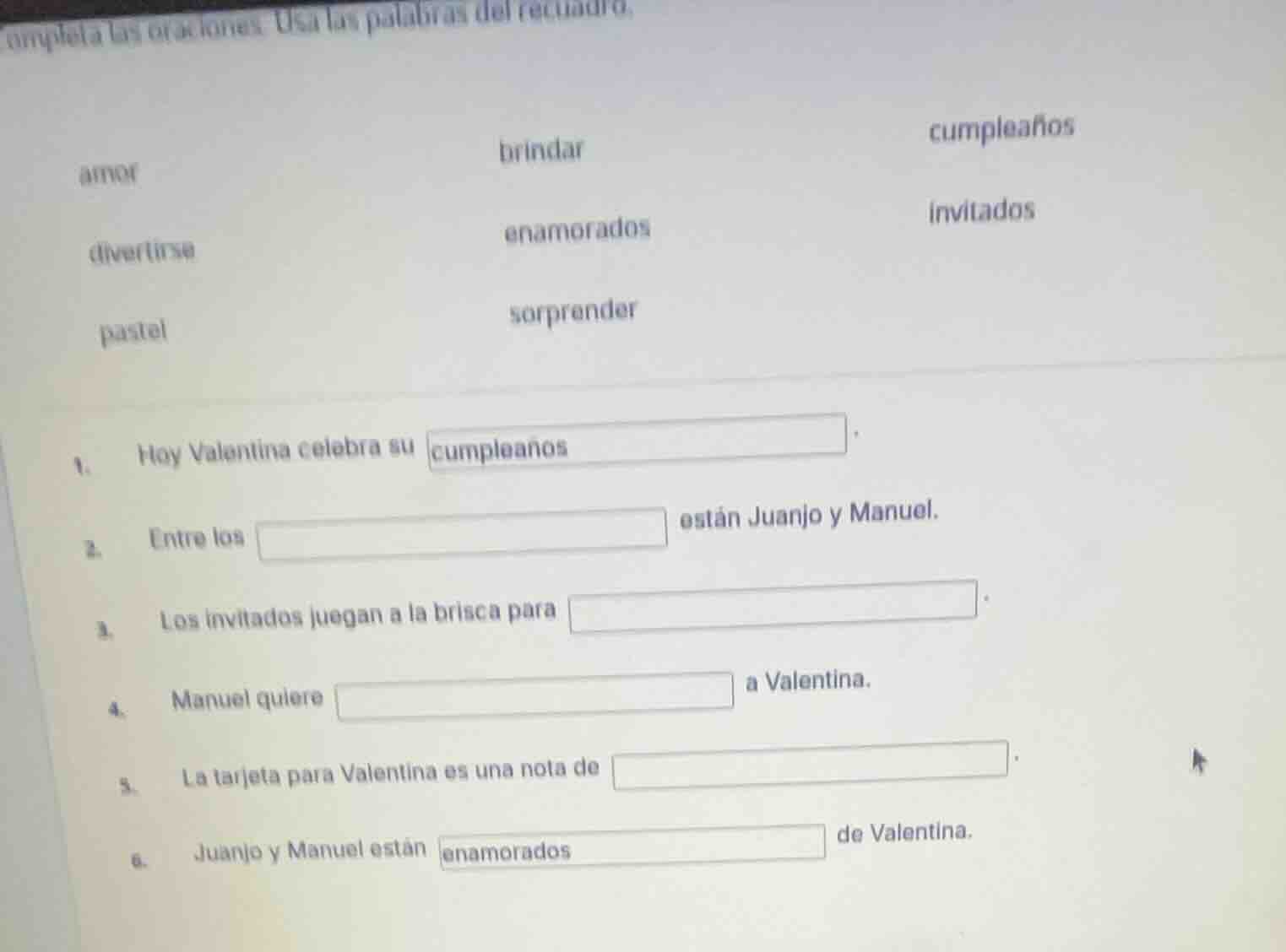 completa las oraciones. usa las palabras del recuadro. amor brindar cum…