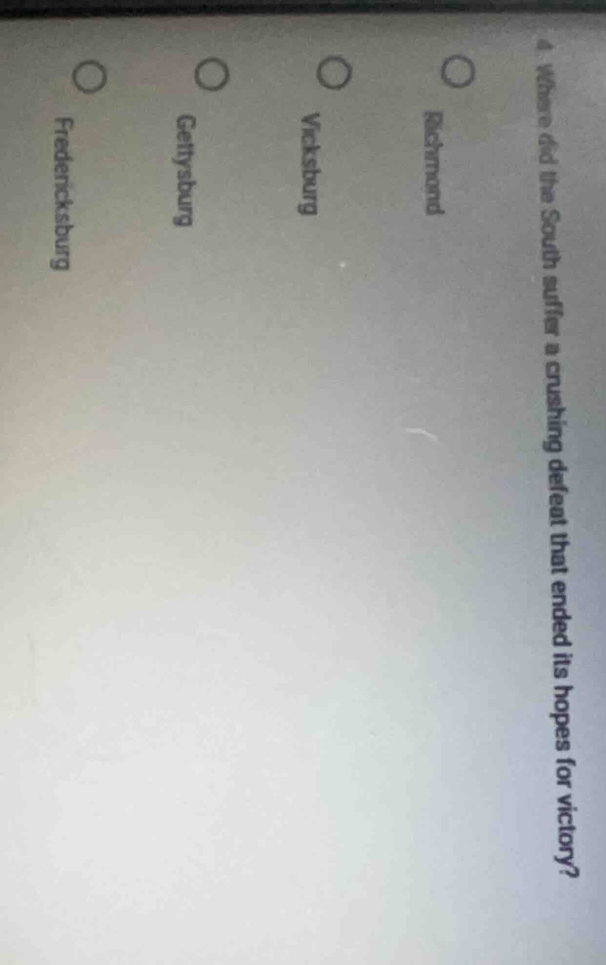 4. where did the south suffer a crushing defeat that ended its hopes fo…