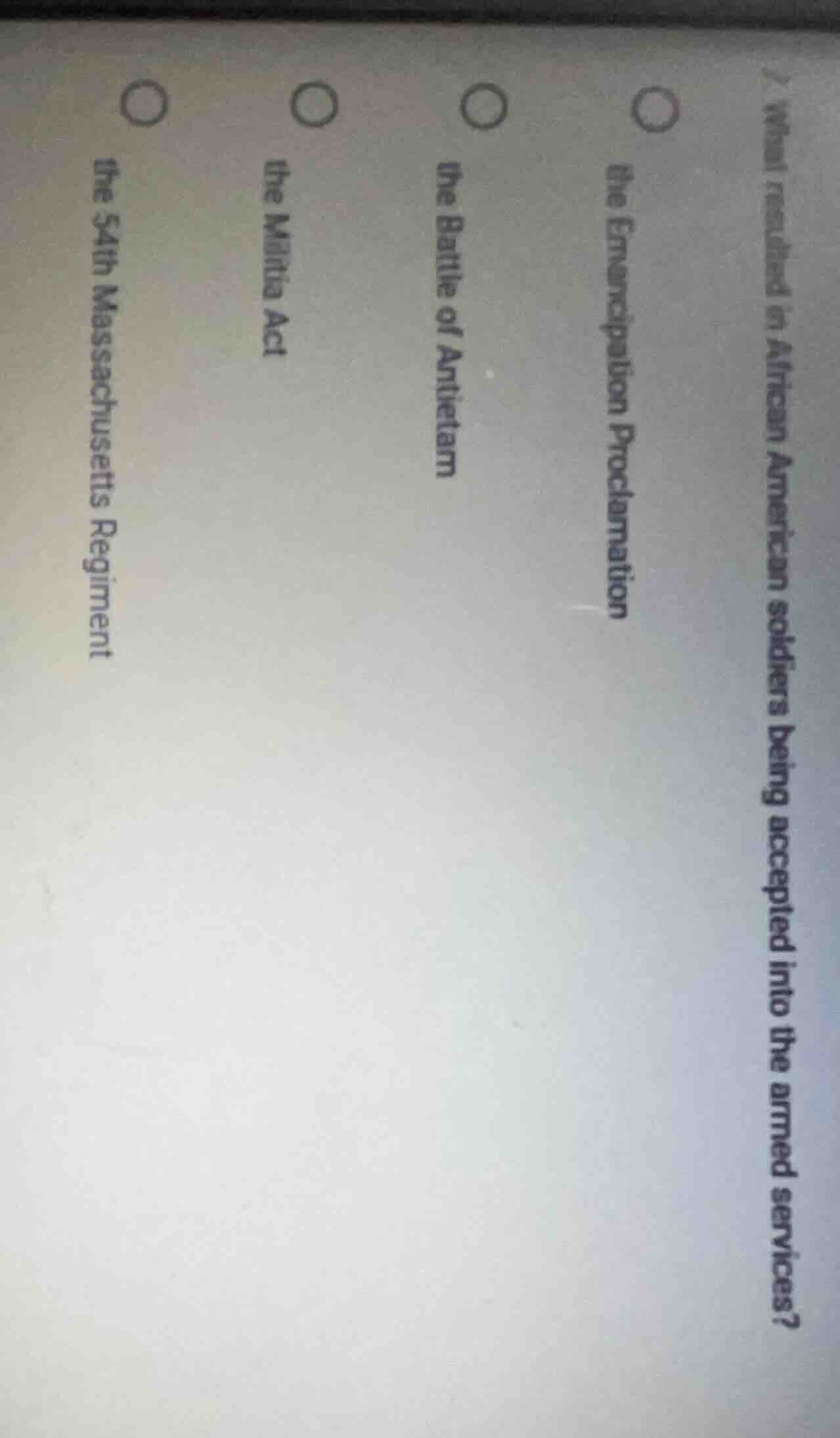 7. what resulted in african american soldiers being accepted into the a…