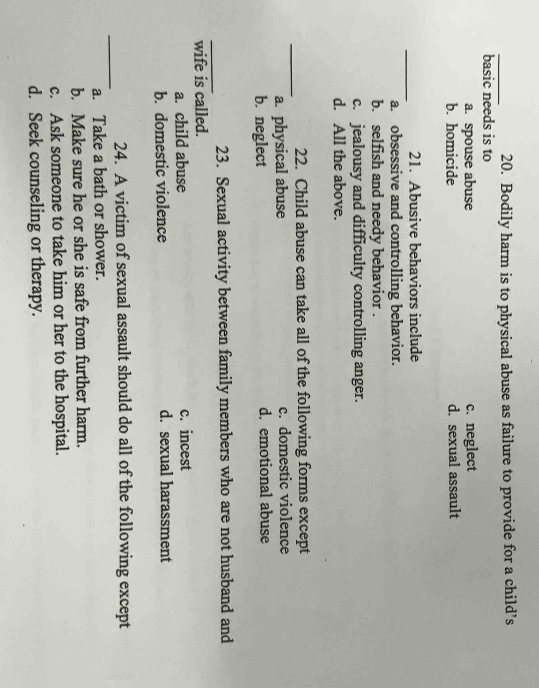 20. bodily harm is to physical abuse as failure to provide for a childs…