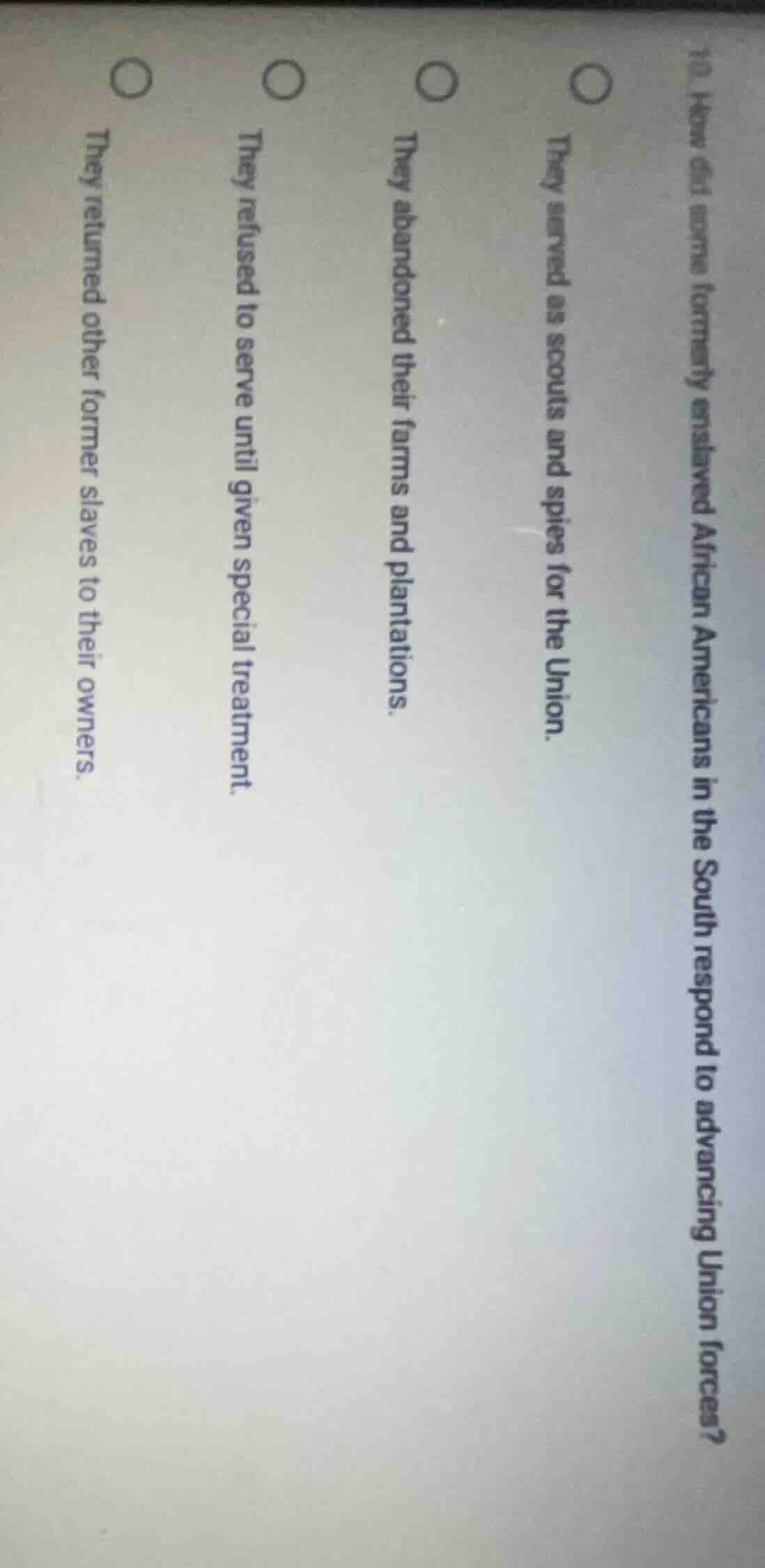 10. how did some formerly enslaved african americans in the south respo…