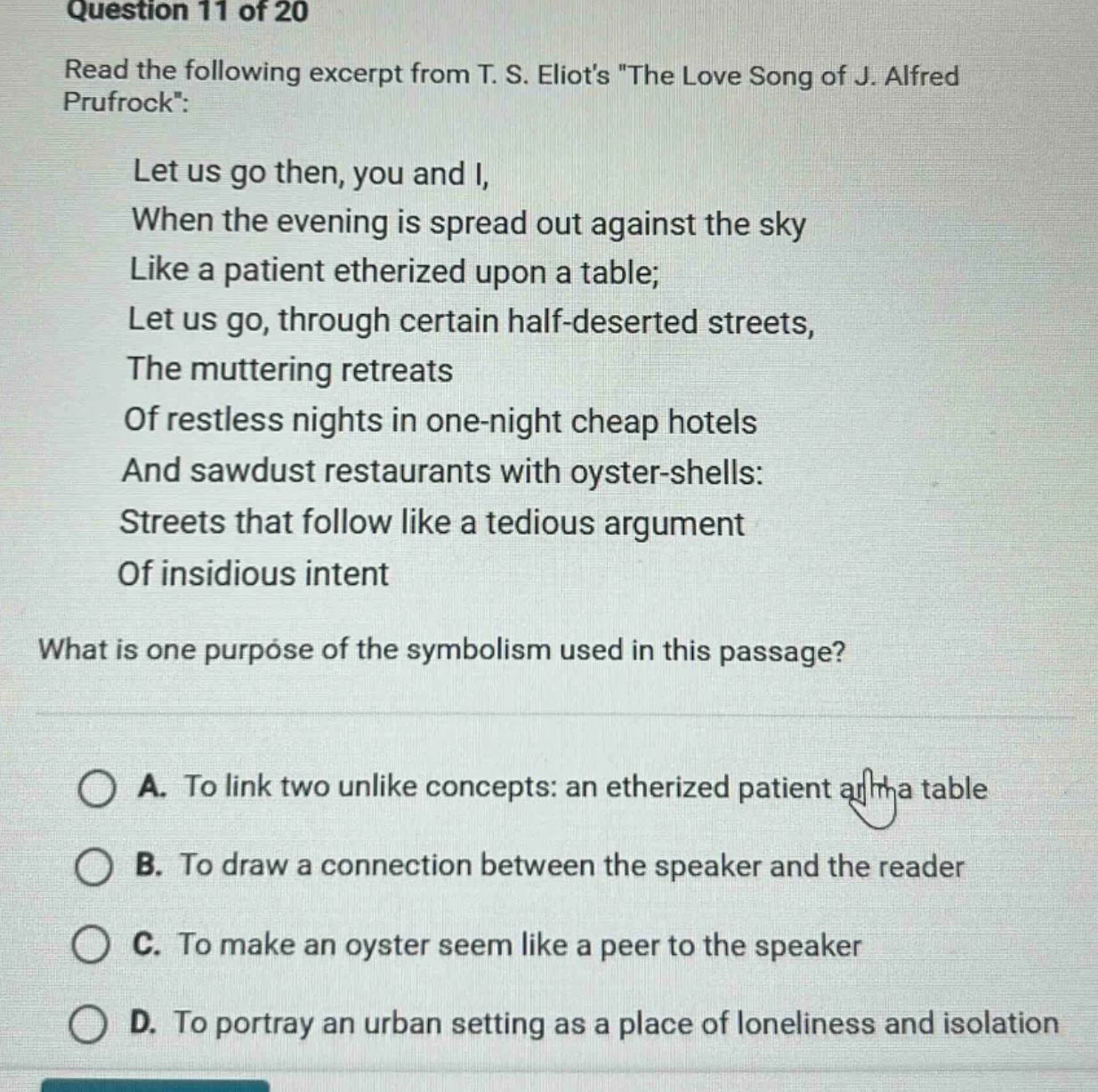 question 11 of 20 read the following excerpt from t. s. eliots \the lov…