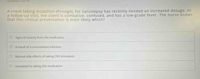 question 9 of 10 a client taking modafinil (provigil), for narcolepsy h…