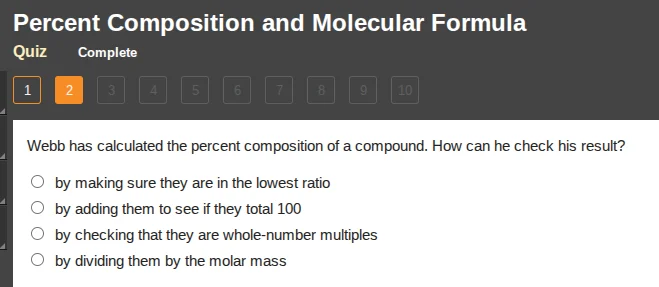 percent composition and molecular formula quiz complete 1 2 3 4 5 6 7 8…