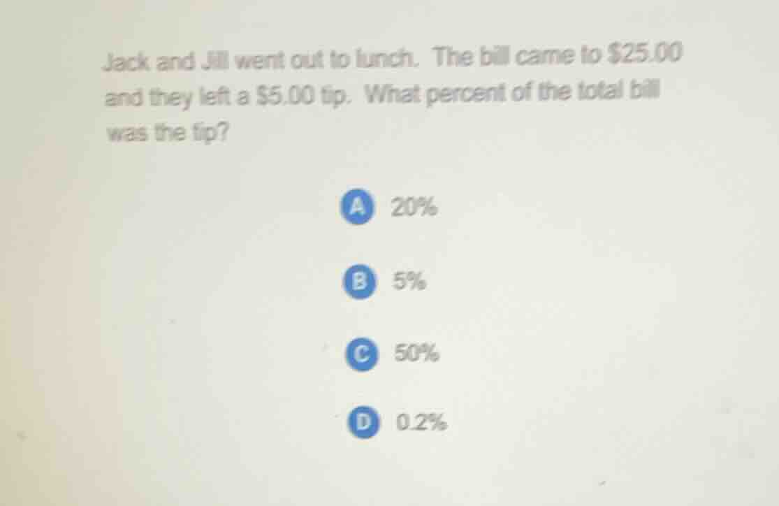 jack and jill went out to lunch. the bill came to $25.00 and they left …
