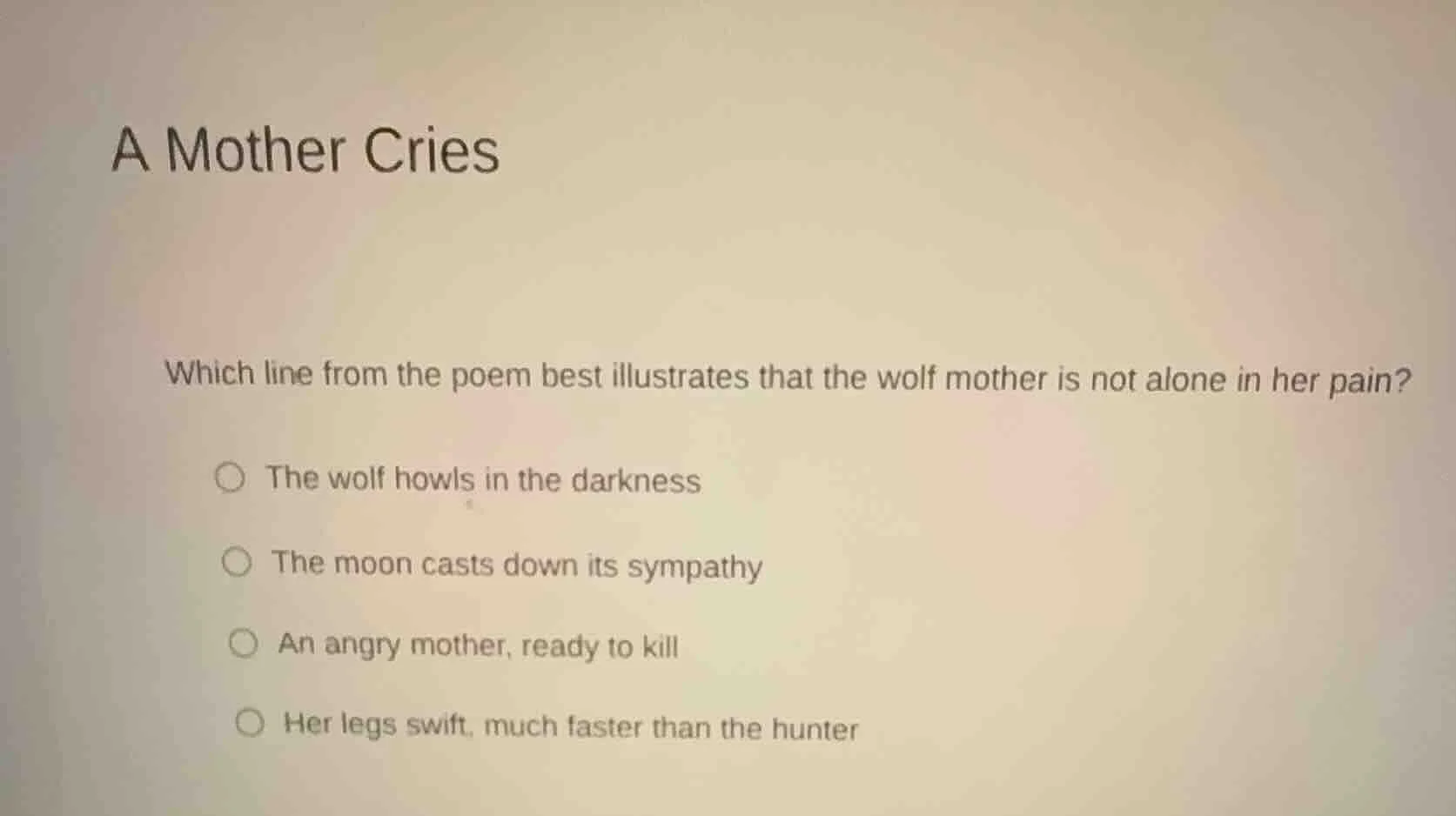 a mother cries which line from the poem best illustrates that the wolf …