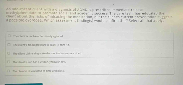 an adolescent client with a diagnosis of adhd is prescribed immediate-r…