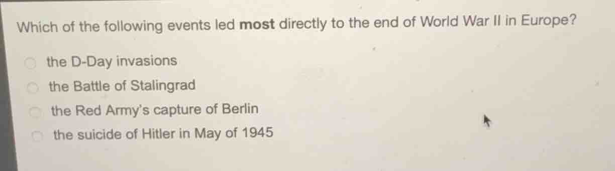 which of the following events led most directly to the end of world war…