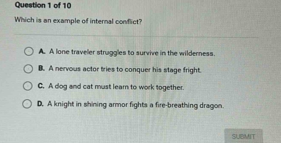 question 1 of 10 which is an example of internal conflict? a. a lone tr…