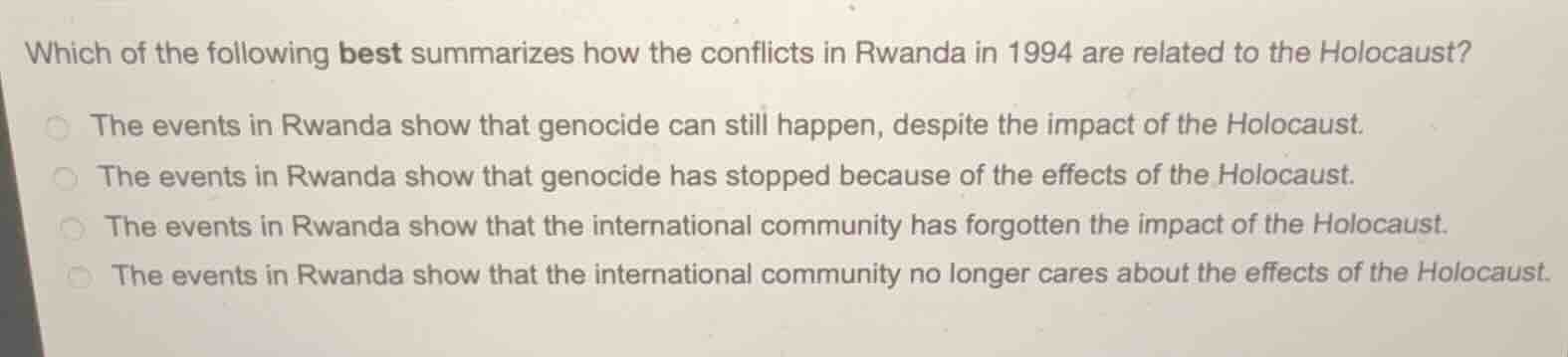 which of the following best summarizes how the conflicts in rwanda in 1…