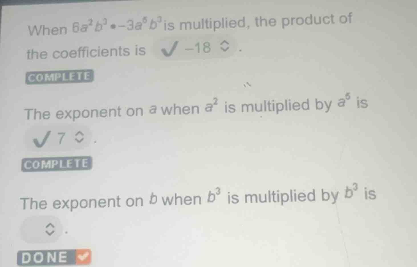 when $6a^{2}b^{3} \\bullet -3a^{5}b^{3}$ is multiplied, the product of …