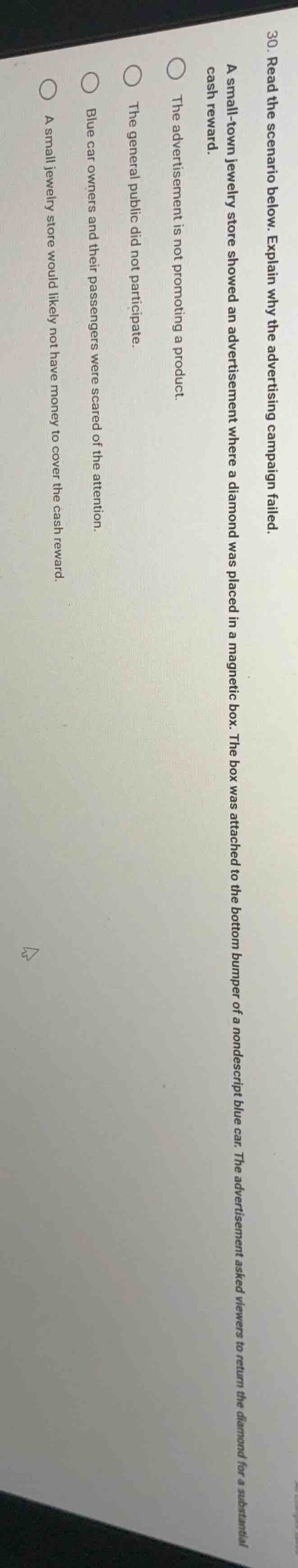 30. read the scenario below. explain why the advertising campaign faile…