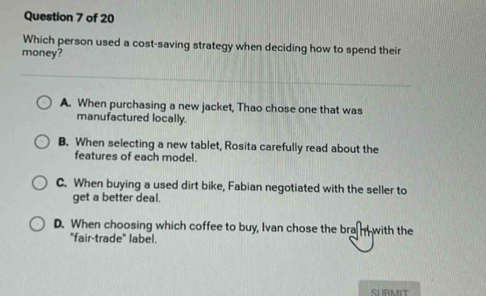 question 7 of 20 which person used a cost-saving strategy when deciding…