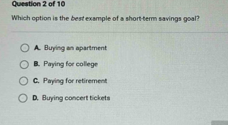 question 2 of 10 which option is the best example of a short-term savin…