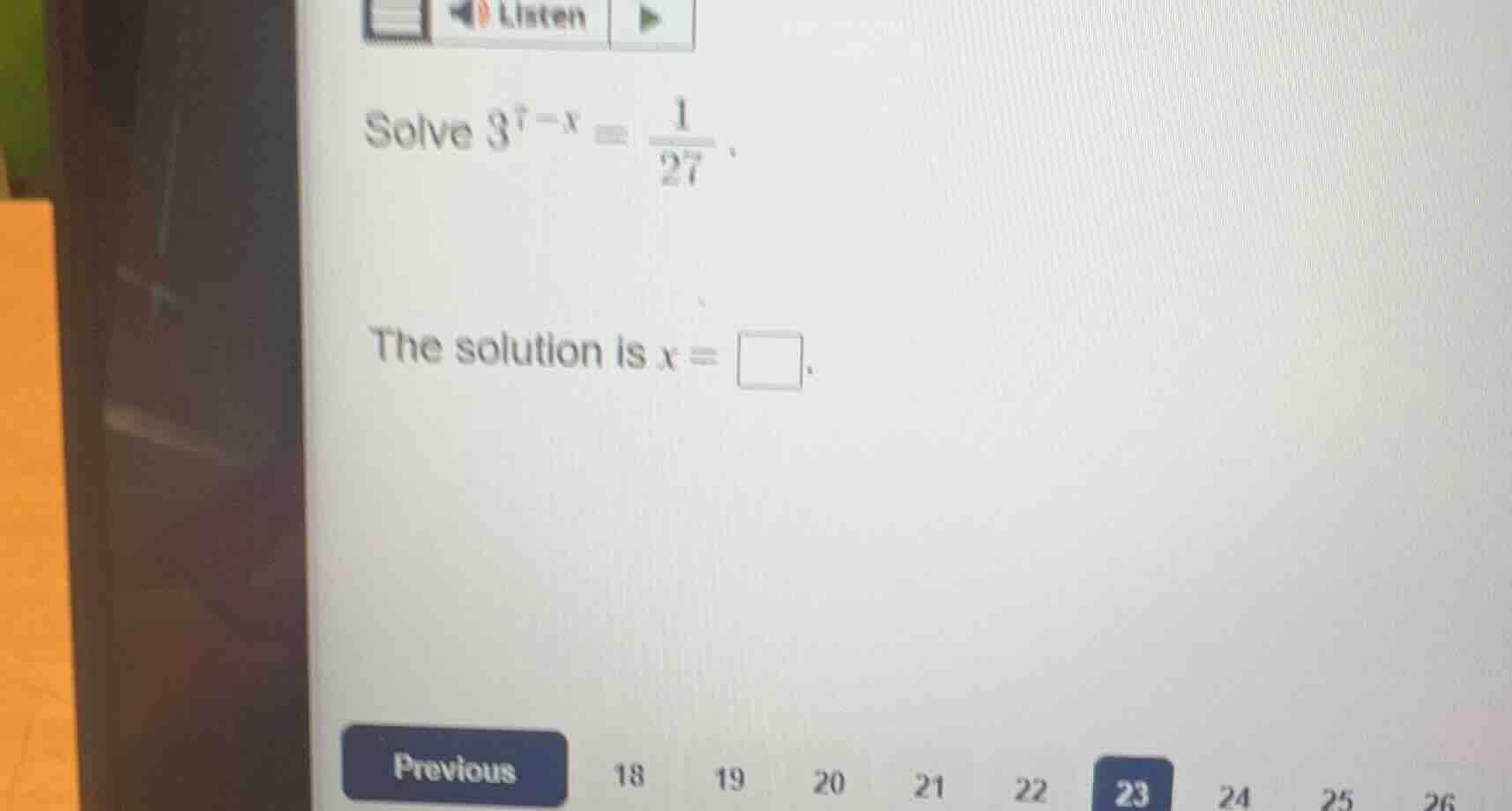 solve $3^{7-x}=\\frac{1}{27}$. the solution is $x=\\square$.