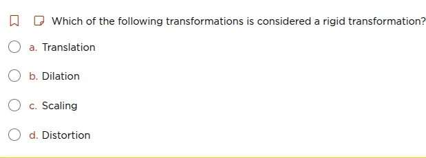 which of the following transformations is considered a rigid transforma…