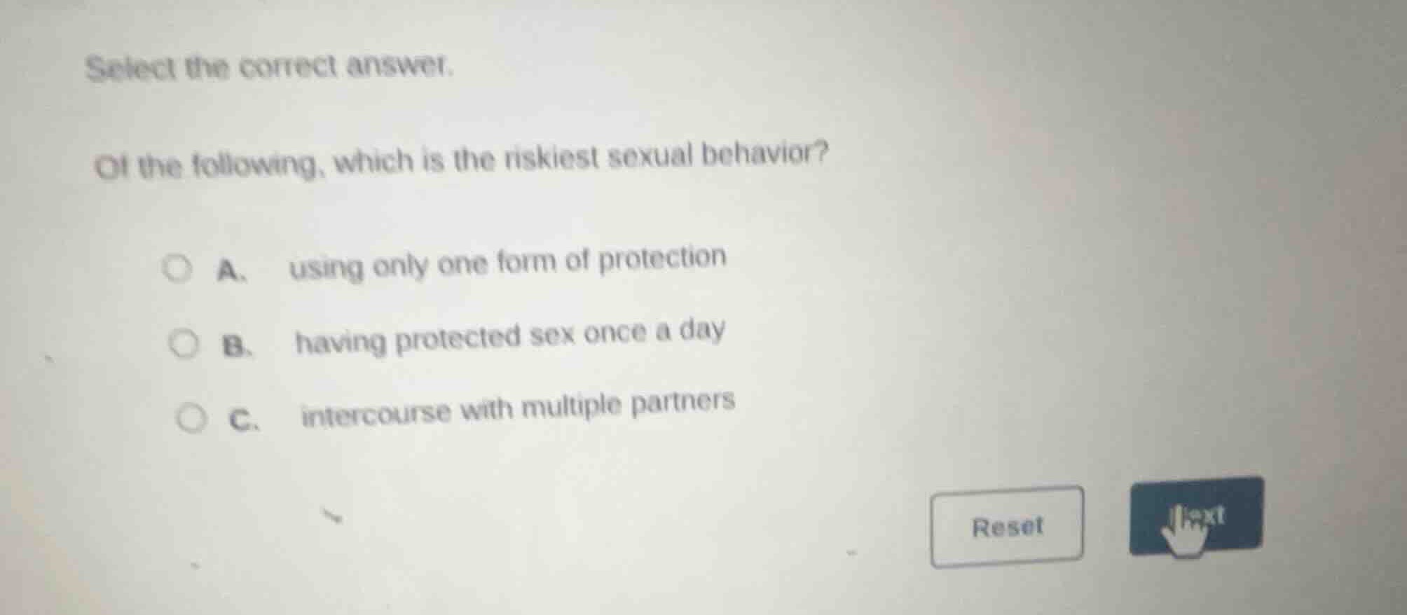 select the correct answer. of the following, which is the riskiest sexu…