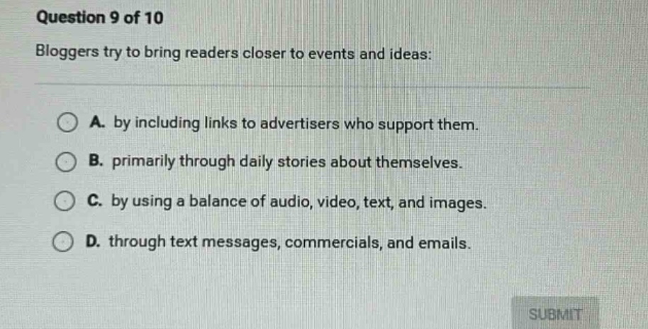 question 9 of 10 bloggers try to bring readers closer to events and ide…