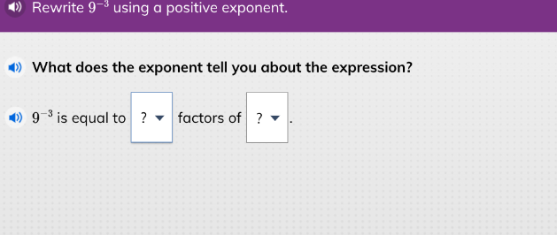 1. rewrite $9^{-3}$ using a positive exponent. 2. what does the exponen…