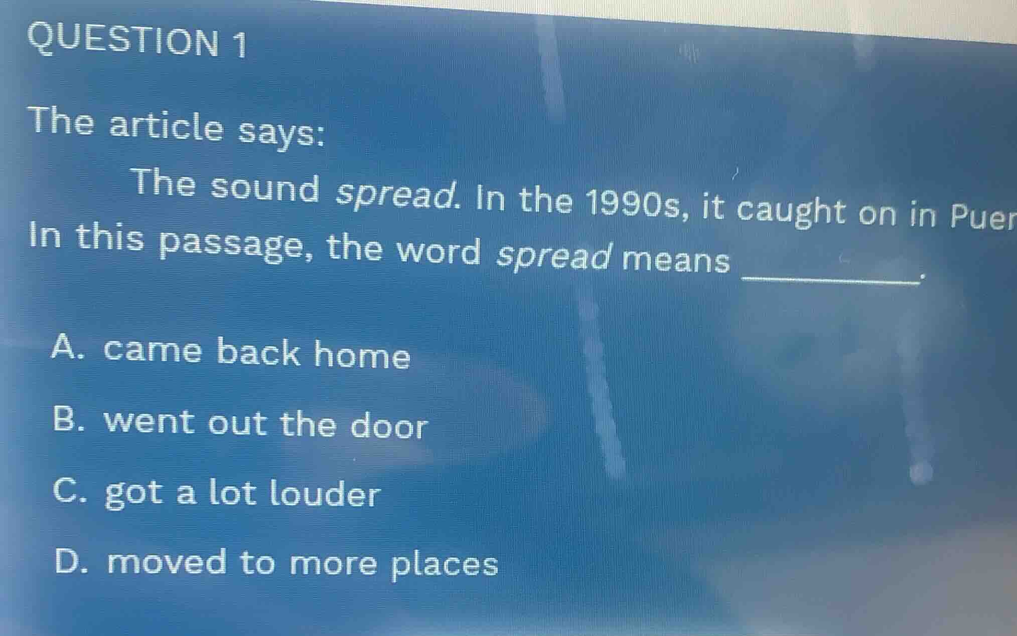 question 1 the article says: the sound spread. in the 1990s, it caught …