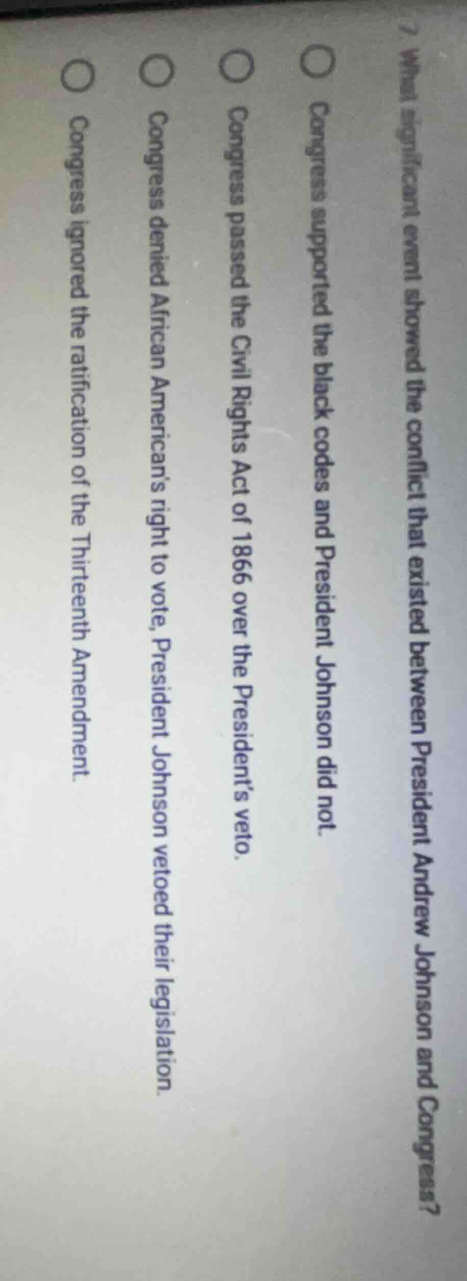 7. what significant event showed the conflict that existed between pres…